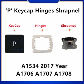 Pakeitimo Atskirų P KeyCap Vyriai ir Shrapnel tinka MacBook Pro A1534(2017 M.), A1706 A1707 A1708 Klaviatūra
