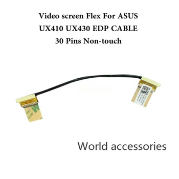 LCD LVDS Flex Ekrano Kabelis NON-TOUCH ASUS UX3400UA UX430 UX430U UX430UAR 1422-02P90AS 14005-02210100 02210500 30Pins